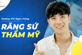 Phí Ngọc Hưng “Vì yêu mà đến” Nha Khoa Ngân Phượng làm răng sứ.